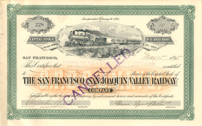 San Francisco and San Joaquin Valley Railway signed by Claus Spreckels